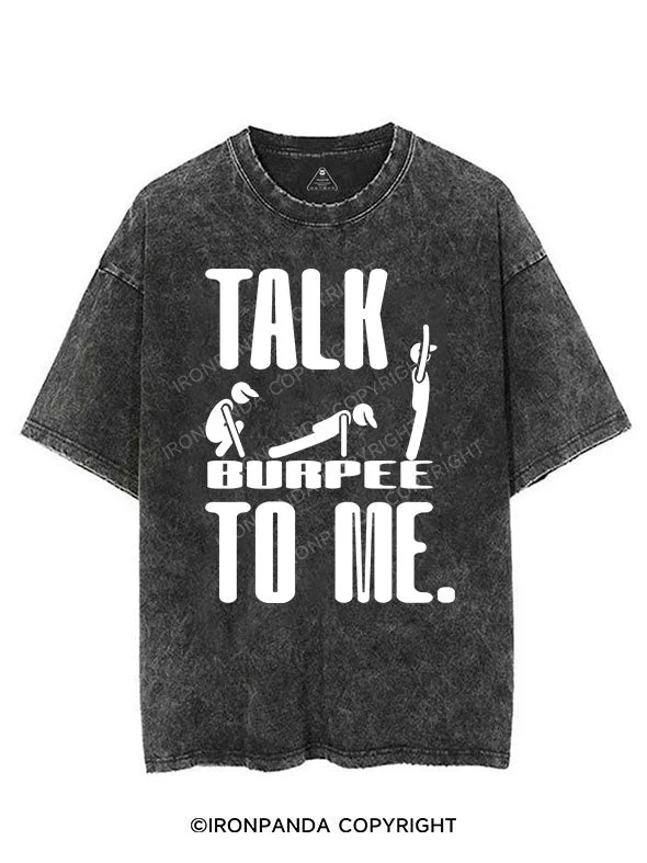 TALK BURPEE TO ME VINTAGE GYM SHIRT