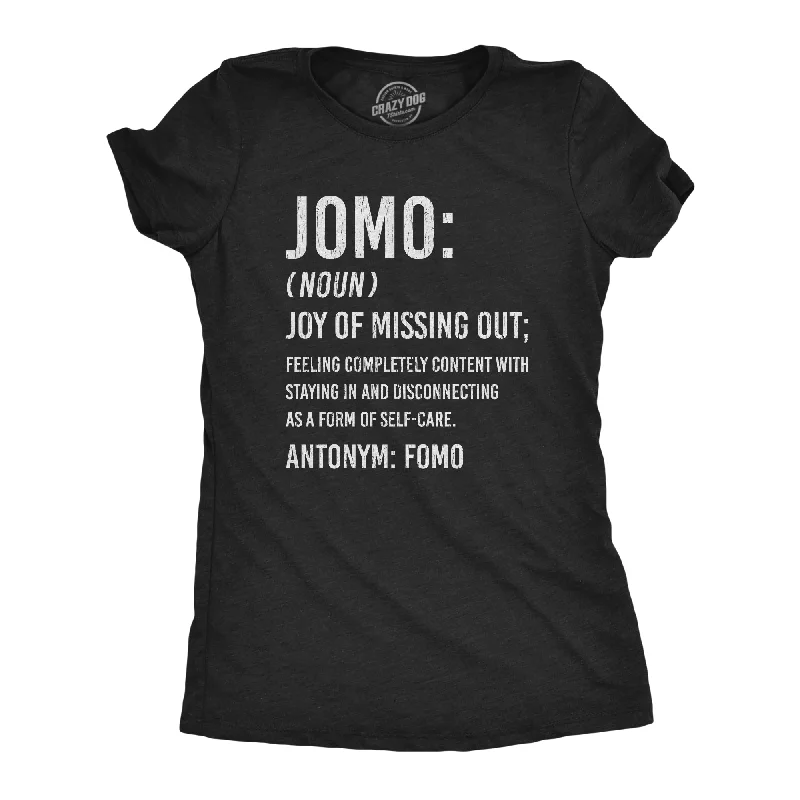 Womens JOMO Joy Of Missing Out Tshirt Funny Sarcastic Introvert Graphic Novelty Tee