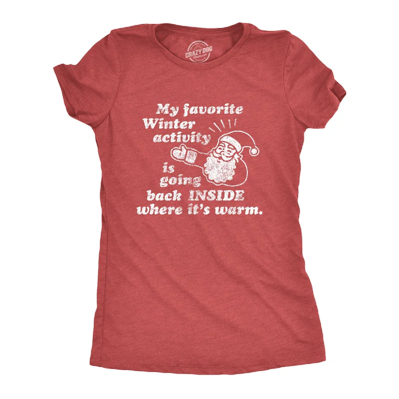 Womens My Favorite Winter Activity Tshirt Funny Santa Claus Christmas Novelty Graphic Tee